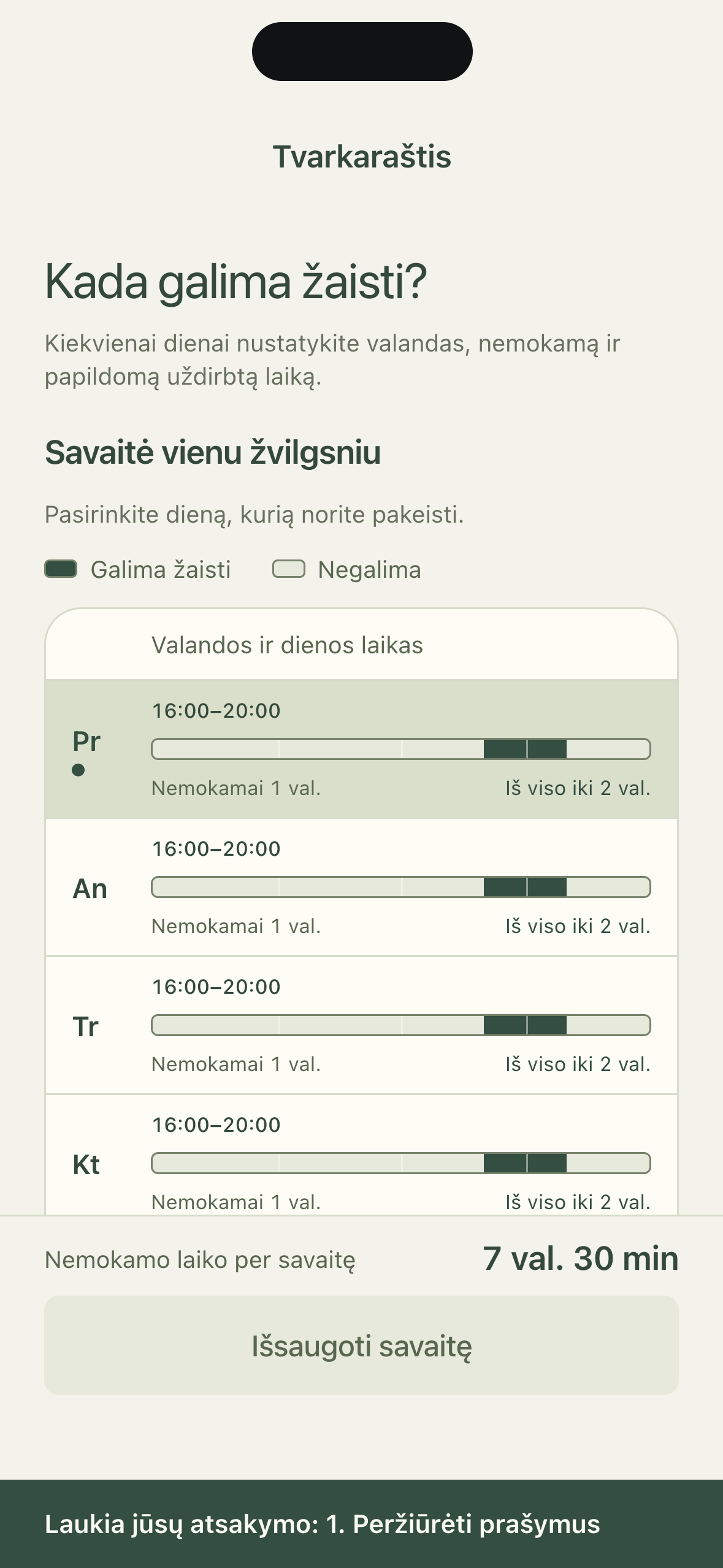 Savaitės tvarkaraščio ekranas: kiekvienai dienai nurodytas laikas nuo 16:00 iki 20:00, nemokamai 1 val., iš viso iki 2 val., apačioje nemokamo laiko per savaitę suma.